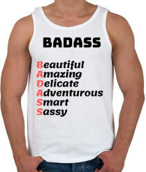 printfashion BADASS - Beautiful Amazing Delicate Adventurous Smart Sassy - Férfi atléta - Fehér (2470881)
