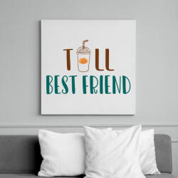 printfashion Tall best friend - Vászonkép - Fehér (13506567)