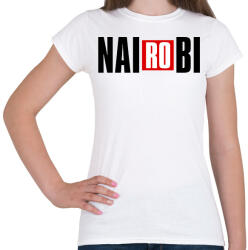 printfashion Nairobi - A nagy pénzrablás - Money Heist - La Casa de Papel - Női póló - Fehér (5762597)