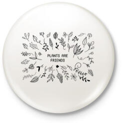 printfashion Plants are friends - Kertészkedés - Kitűző, hűtőmágnes - Fehér (6979719)