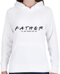 printfashion Father forever - Női kapucnis pulóver - Fehér (2588168)