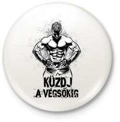 printfashion Küzdj a végsőkig - Kitűző, hűtőmágnes - Fehér (3078137)