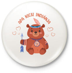 printfashion Apa kicsi indiánja - Kitűző, hűtőmágnes - Fehér (7606586)