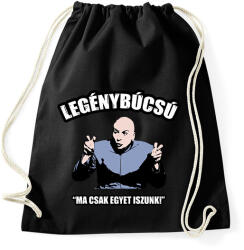 printfashion Legénybúcsú - Ma csak egyet iszunk! - Sportzsák, Tornazsák - Fekete (7539222)