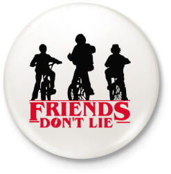 printfashion Friends Don't Lie! - Kitűző, hűtőmágnes - Fehér (3082202)