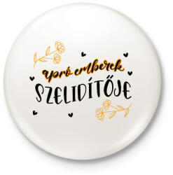 printfashion Apró emberek szelidítője - Kitűző, hűtőmágnes - Fehér (13755971)