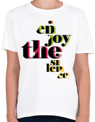 printfashion enjoy the silence typo - Gyerek póló - Fehér (702725)