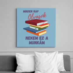 printfashion minden nap olvasok. . . - Vászonkép - Világoskék (11779419)