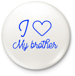 printfashion I love my brother - Kitűző, hűtőmágnes - Fehér (10645371)