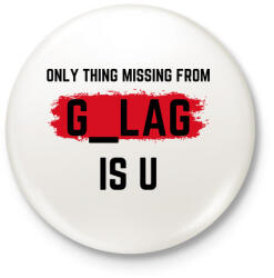 printfashion Gulag is your home. - Kitűző, hűtőmágnes - Fehér (3089605)