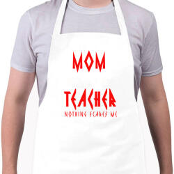 printfashion anya vagyok és tanár semmi nem ijeszt meg - Kötény - Fehér (4907360)