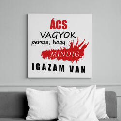 printfashion Ács vagyok. . . - Vászonkép - Fehér (16281877)