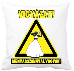 printfashion Vigyázat! Menyasszonnyal vagyok! - Párnahuzat, Díszpárnahuzat - Fehér (6310782)