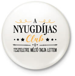 printfashion Nyugdíjas Club - Kitűző, hűtőmágnes - Fehér (9066563)