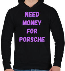 printfashion NEED MONEY FOR PORSCHE (L) - Férfi kapucnis pulóver - Fekete (16244764)