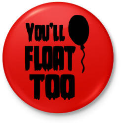 printfashion You'll float too! - Kitűző, hűtőmágnes - Piros (3630860)