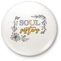 printfashion Soul sisters - Kitűző, hűtőmágnes - Fehér (13494713)