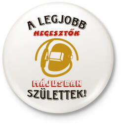 printfashion Hegesztő szülinapja május színes - Kitűző, hűtőmágnes - Fehér (5522509)