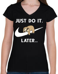 printfashion Majd később! ! ! - Női V-nyakú póló - Fekete (4614723)