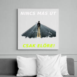 printfashion NINCS MÁS ÚT - Vászonkép - Fehér (6626757)