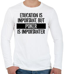 printfashion A tanulás fontos, de a póker fontosabb! - Férfi hosszú ujjú póló - Fehér (965737)