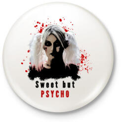 printfashion Sweet but Psycho - Kitűző, hűtőmágnes - Fehér (3079530)
