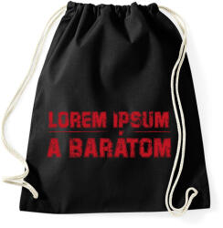 printfashion Lorem ipsum a barátom - Sportzsák, Tornazsák - Fekete (12690086)