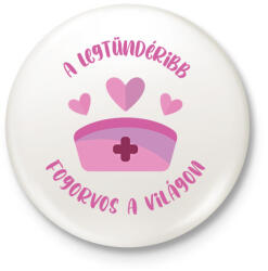 printfashion Legtündéribb fogorvos - Kitűző, hűtőmágnes - Fehér (7214807)