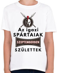 printfashion Az igazi Spártaiak Szeptemberben születtek! - Gyerek póló - Fehér (2616062)