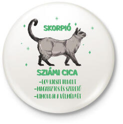 printfashion Skorpió - Sziámi cica - Kitűző, hűtőmágnes - Fehér (13339900)