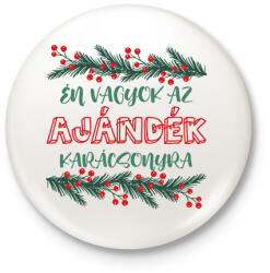 printfashion Én vagyok az ajándék - Kitűző, hűtőmágnes - Fehér (10209099)