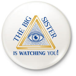 printfashion The big sister is watching you! - Kitűző, hűtőmágnes - Fehér (7014696)