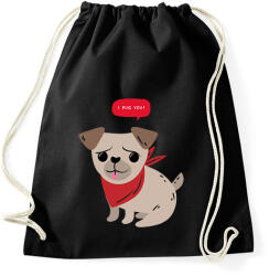 printfashion Mopsz - I pug you - Sportzsák, Tornazsák - Fekete (10898494)
