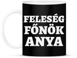 printfashion Feleség, főnök, anya - Bögre - Fekete (10427759)