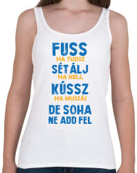 printfashion Soha ne add fel - Női atléta - Fehér (13698030)