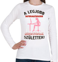 printfashion Informatikus nő szülinapja augusztus - Női hosszú ujjú póló - Fehér (5656109)