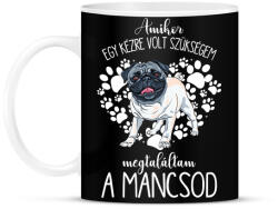 printfashion Megtaláltam a mancsod - Mopsz pug - Bögre - Fekete (5454815)