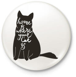 printfashion Az otthon ott van ahol a macskád - Kitűző, hűtőmágnes - Fehér (5264242)