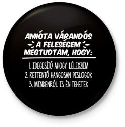 printfashion Amióta várandós a feleségem - Kitűző, hűtőmágnes - Fekete (15749938)