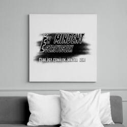 printfashion Én mindent észreveszek csak úgy csinálok, mintha nem - Vászonkép - Fehér (16540475)