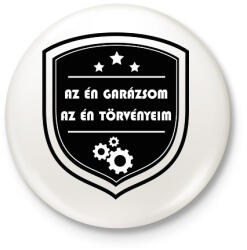 printfashion Az én garázsom, az én törvényeim - Kitűző, hűtőmágnes - Fehér (6563019)