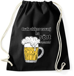 printfashion Csak akkor zavarj ha sört hoztál - Sportzsák, Tornazsák - Fekete (12961356)