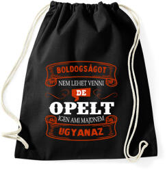 printfashion Boldogságot nem lehet venni de opelt igen - Sportzsák, Tornazsák - Fekete (16276705)