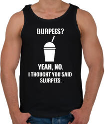 printfashion Burpees? No, it's slurpees - Férfi atléta - Fekete (1300538)