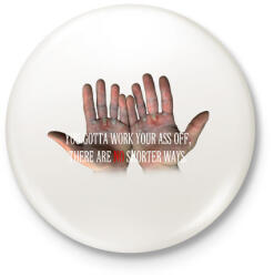 printfashion HARD WORK - Kitűző, hűtőmágnes - Fehér (13751367)