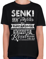 printfashion senki se tökéletes. . - Gyerek póló - Fekete (4878982)