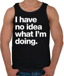 printfashion Have no idea - Férfi atléta - Fekete (2487065)