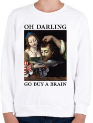 printfashion Oh Darling go buy a brain - Gyerek pulóver - Fehér (7085667)