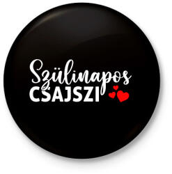 printfashion Szülinapos Csajszi - Kitűző, hűtőmágnes - Fekete (6042143)