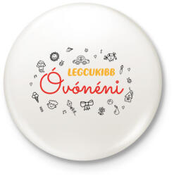 printfashion Legcukibb Óvónéni - Kitűző, hűtőmágnes - Fehér (13754646)
